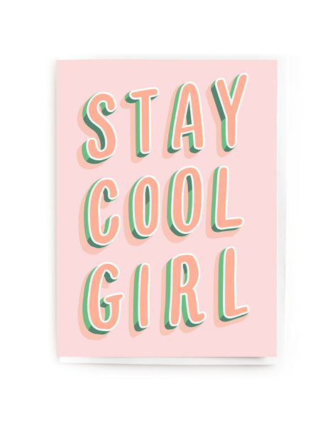 Stay Cool Girl Blank
