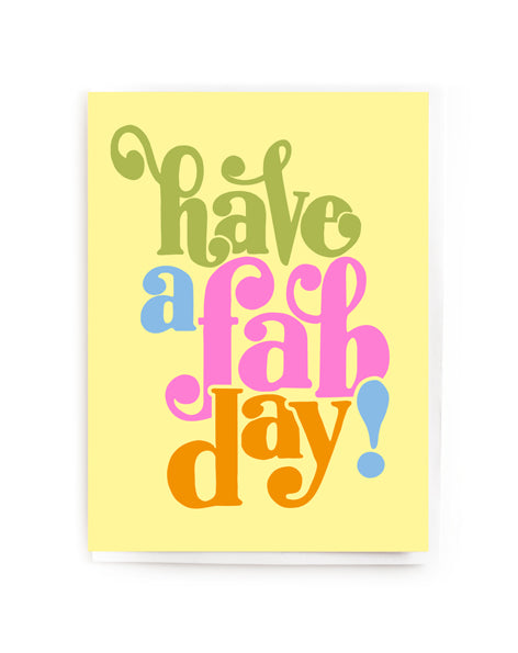 Have a Fab Day! Blank Mini