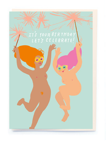 Nudie girls and Sparklers Birthday